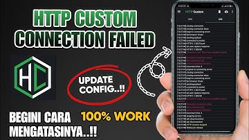 Cara Mengatasi Connection failed to internet di http custom | Http Custom Tidak Konek