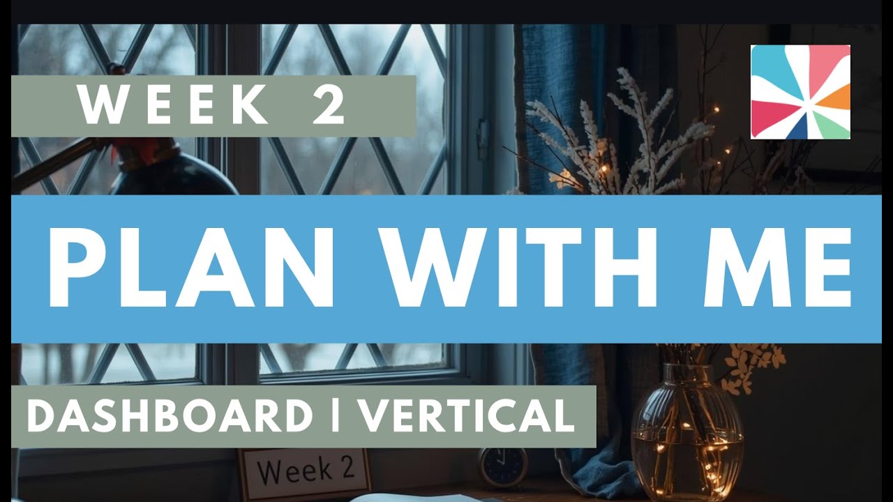 Неделя 2 | ПЛАНИРУЙТЕ ВМЕСТЕ СО МНОЙ! | 5-11 января | Вертикальный план | Панель мониторинга | Эр...