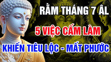 Rằm Tháng 7 Âm Lịch: 5 Sai Lầm Trước Bàn Thờ Khiến Gia Đình Tán Lộc, Mất Phước
