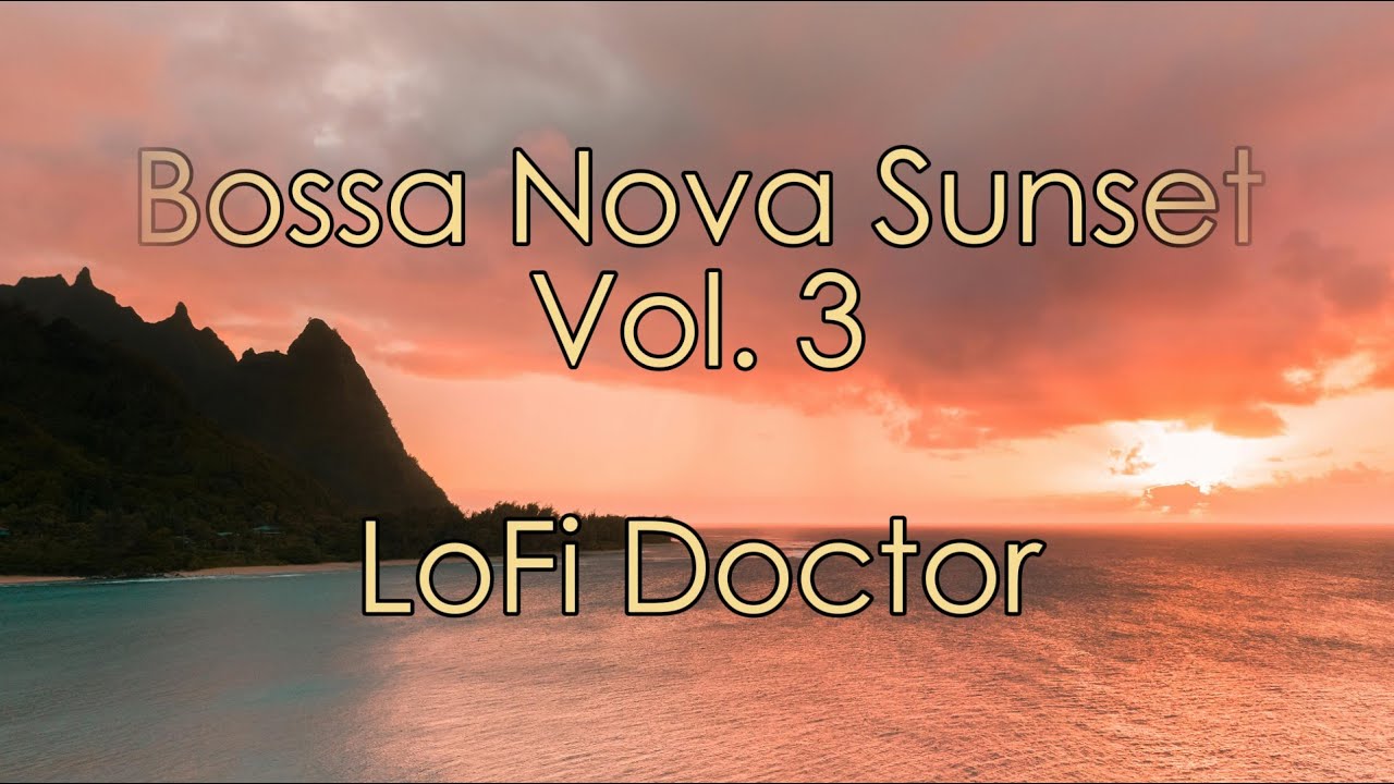Bossa Nova Sunset Sessions Vol 3 | Chill Jazz & Smooth Latin Rhythms 🌅