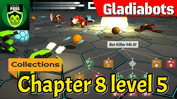 How to clear Gladiabots - Collection Chapter 8  level 5