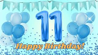 1 HOUR Happy 11th Birthday ONE hour loop background