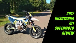★ 2017 HUSQVARNA 701 SUPERMOTO REVIEW ★