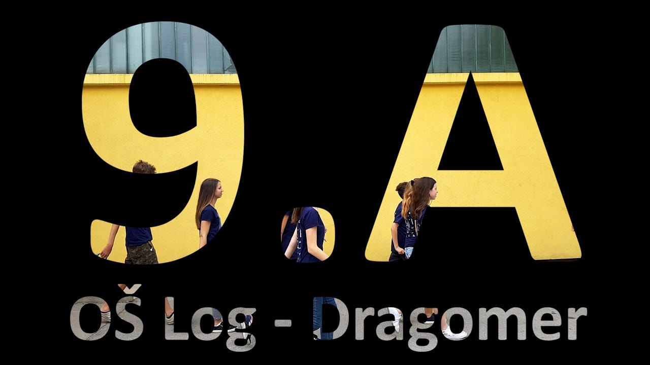 Predstavitveni video za valeto - 9. a OŠ Log - Dragomer (2018)