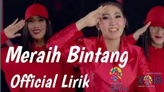 Meraih Bintang - Via Valen (  Lirik Asian Games 2018 )