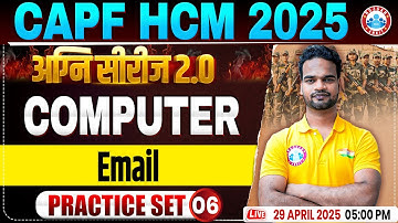 CAPF HCM Practice Set 2025 | अग्नि सीरीज 2.0 | Email | BSF HCM Computer By Shivam Sir