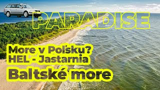 Poľský raj pri Baltskom mori | Mestečko JASTARNIA na polostrove HEL | Day 2