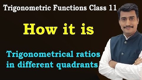 Trigonometrical ratios in different quadrants