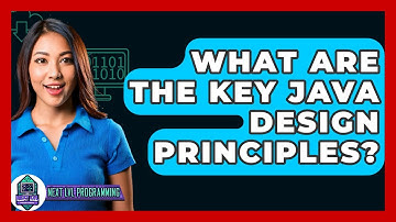 What Are The Key Java Design Principles? - Next LVL Programming