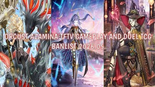 Orcust Azamina TFTV | Gameplay and Duel | TCG Banlist 2026.05 | Edopro | Yu-Gi-Oh!