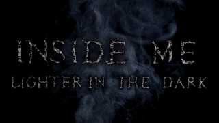 Trailer | Inside Me: Lighter In The Dark [Full-HD] 2013