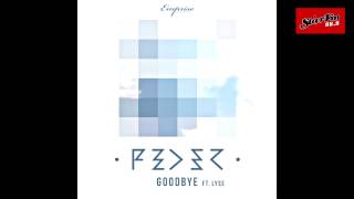 Feder Ft. Lyse - Goodbye