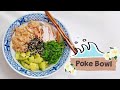 Easy to make poke bowl recipe  spicy ahi poke  rice bowl  gluten free