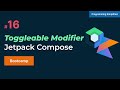 Toogleable Modifier in Jetpack compose | Bootcamp #16