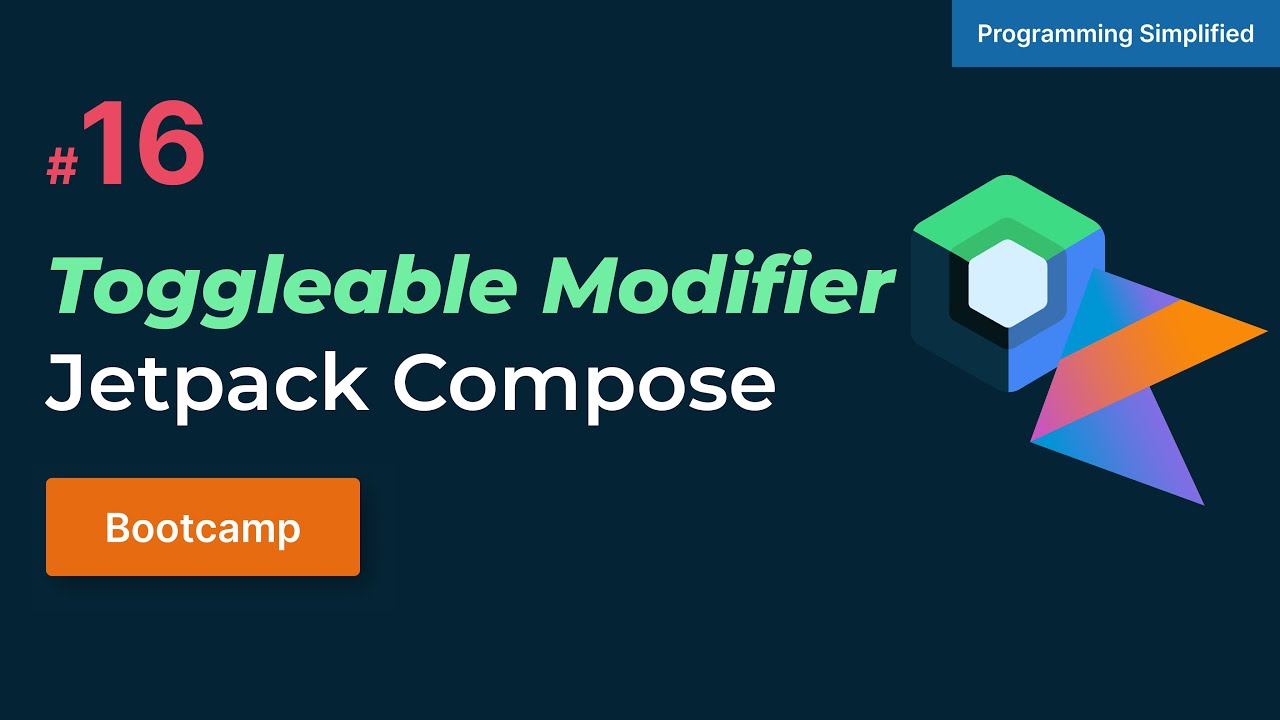Toogleable Modifier in Jetpack compose | Bootcamp #16 - YouTube