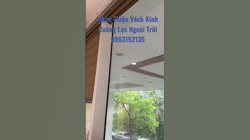 Hoàn Thiện Vách Kính Cường Lực Ngoài Trời | Kính Cường Lực Quang Nam Phát #shorts