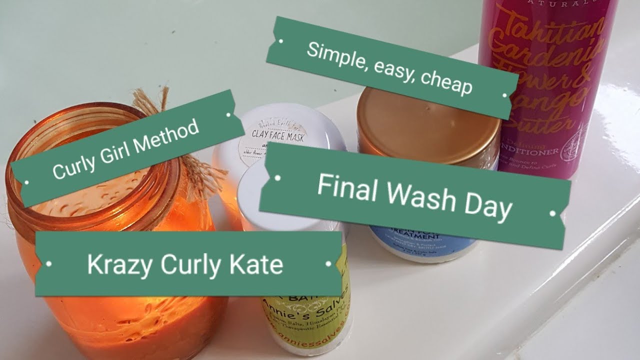 Step one. FINAL WASH DAY. Curly Girl Method YouTube
