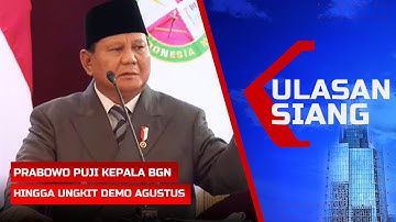LIVE ULASAN SIANG - Pidato Prabowo di UKRI: Ungkit Demo Agustus hingga Puji Kepala BGN