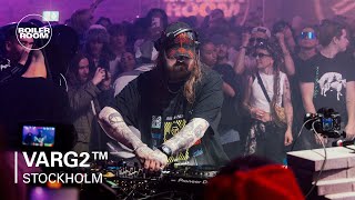 Varg²™ | Boiler Room: Stockholm