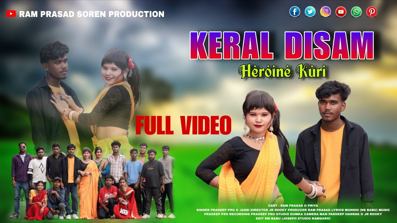Keral Disom Heroine Kuri // Full Video // Priya & Ram Prasad // New Santhali 4k video 2025