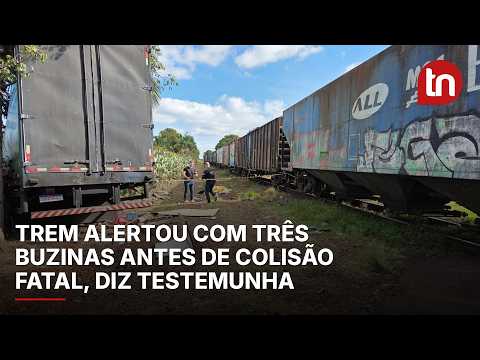 Trem alertou com três buzinas antes de colisão fatal, diz testemunha