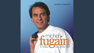 Video thumbnail of "Michel Fugain - Une belle histoire"