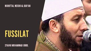 Murottal Al Qur'an Merdu | Surah Fussilat | Syaikh Muhammad Jibril