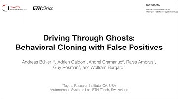 IROS 2020 Presentation - Driving Through Ghosts: Behavioral Cloning with False Positives
