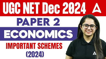 UGC NET Dec 2024 Economics | Paper 2 Important Schemes (2024) BY Shivani Sharma