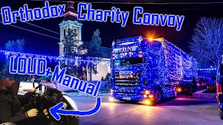 LOUD PIPES SANTA II: Orthodox Charity Convoy with T.D.N Scania R420++