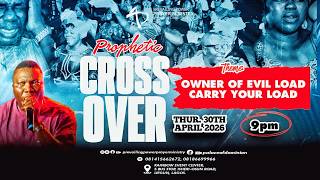 PROPHETIC CROSSOVER SERVICE WITH PROPHET DARE &amp; CHIOMA LAWAL || 30TH APRIL 2026