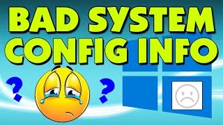 BAD SYSTEM CONFIG INFO error code in Windows 10 screenshot 3