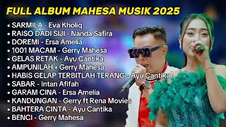 Download Lagu SARMILA - RAISO DADI SIJI - 1001 MACAM - Mahesa Musik Full Album Terbaru 2025 MP3