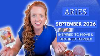 ARIES "SEPTEMBER 2026" Inspired to Move & Destined to Rise | Your Luck Is Changing!