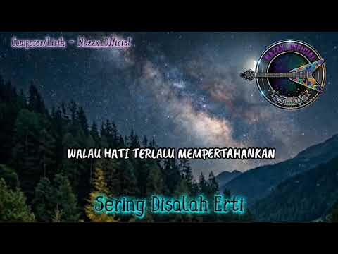 Nazzx Official - Sering Disalah Erti (Rock Balada)
