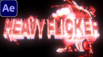 Heavy Flicker Effect - After Effects Tutorial
