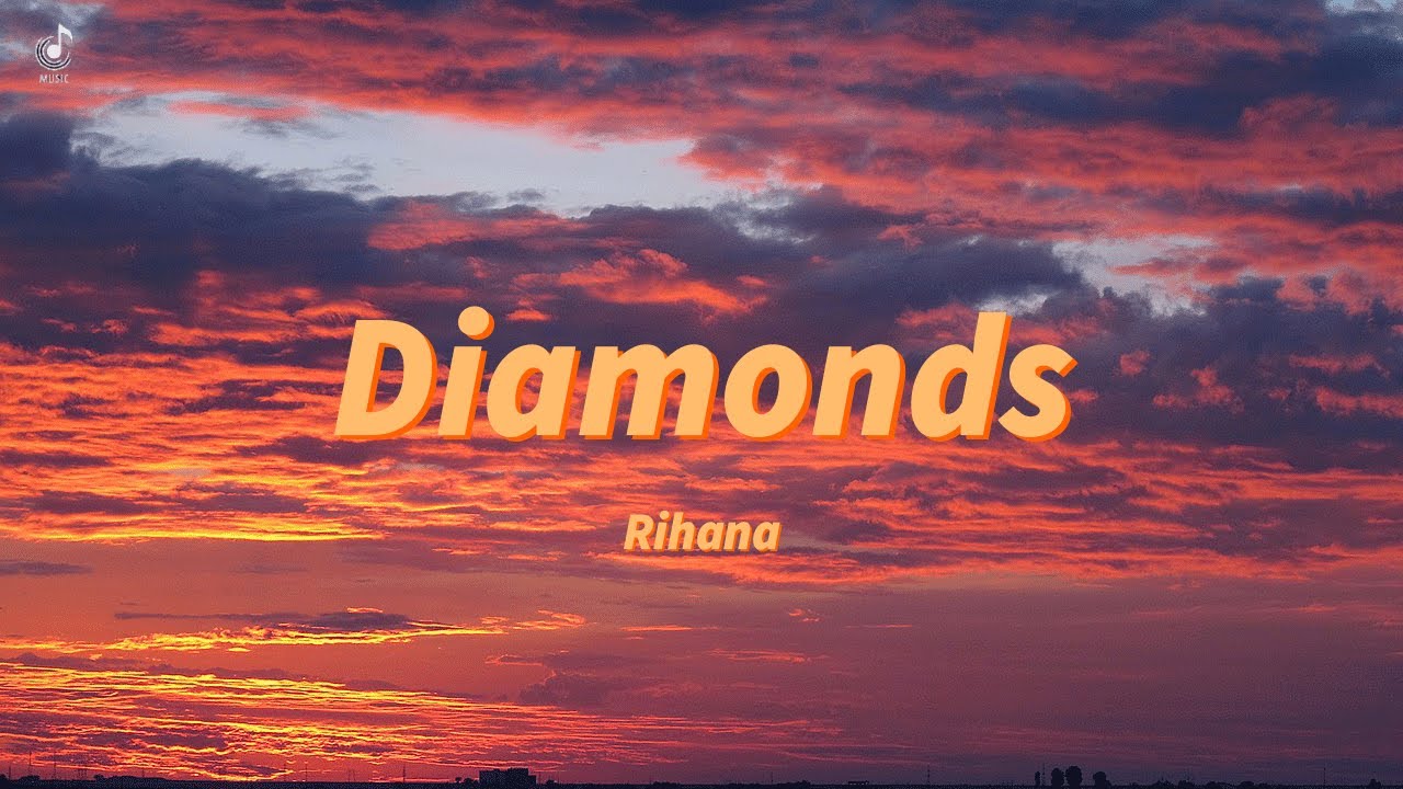 Rihanna Diamonds (Lyrics), Sia Unstoppable (Lyrics), Miley Cyrus