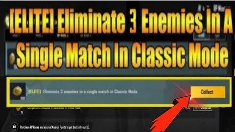 [ELITE] Eliminate 3 Enemies In A single Match In Classic Mode