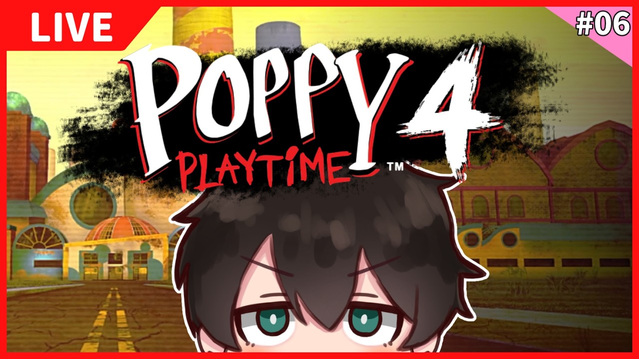Poppy Playtime4】#6 ポピープレイタイム！チャプター4途中からやるぞ