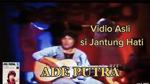 Ade Putra - Si Jantung Hati ( Selekta Pop TVRI 1985 )
