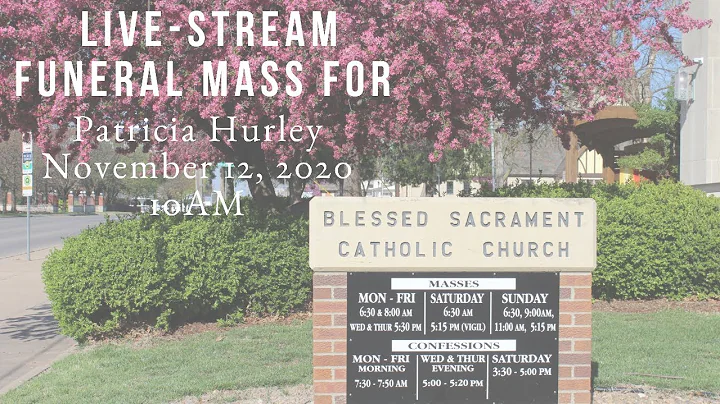 Live-Stream Funeral Mass for Patricia Hurley