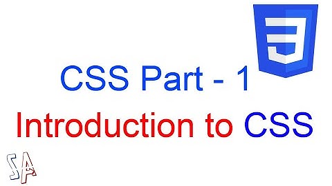 CSS Part 1  - Introduction to CSS  - Learn CSS in Marathi