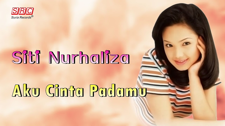 Siti Nurhaliza - Aku Cinta Padamu / Betapa Ku Cinta Pada Mu（Official Lyric Video)