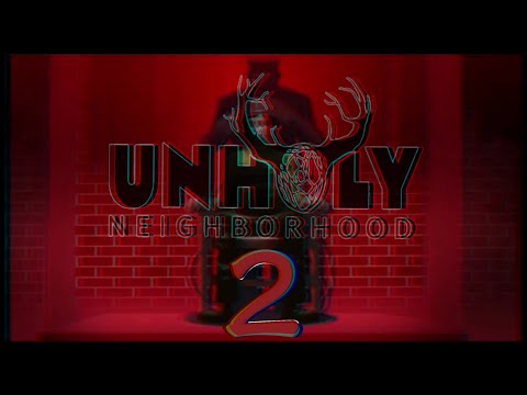 Unholy Neighborhood 2(Unholy Adventure 2) прохождение
