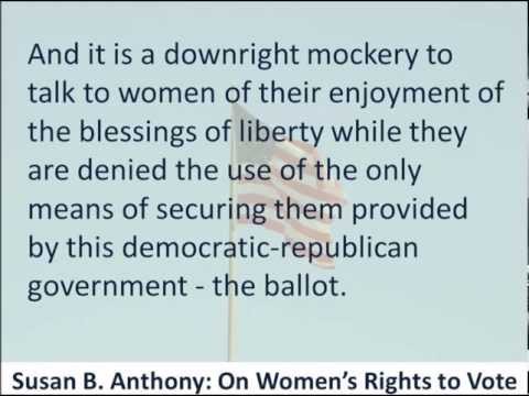 On Women&rsquo;s Rights to Vote - Susan B. Anthony - 1873 - Hear the Text