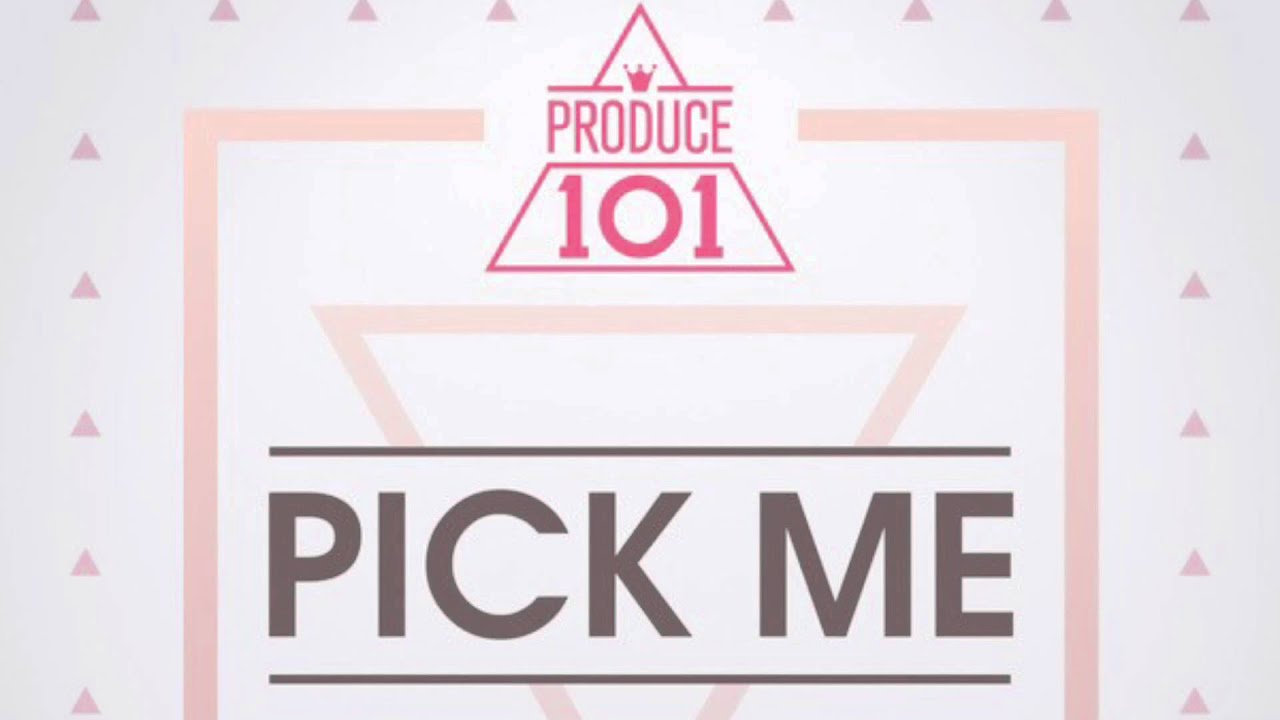 Produce 101 Pick Me (Male Version) YouTube