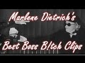 Marlene Dietrich's Best Boss B!tch Clips