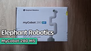 MyCobot M5Stack unboxing & review  Elephant robotics smallest and lightest cobot