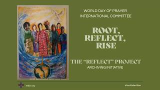 The Reflect Project - A WDPIC Archiving Initiative