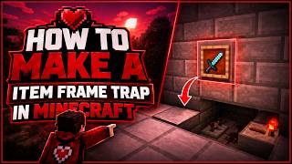 How to make a item frame trap in Minecraft!